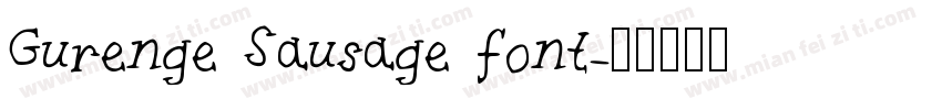 Gurenge Sausage font字体转换